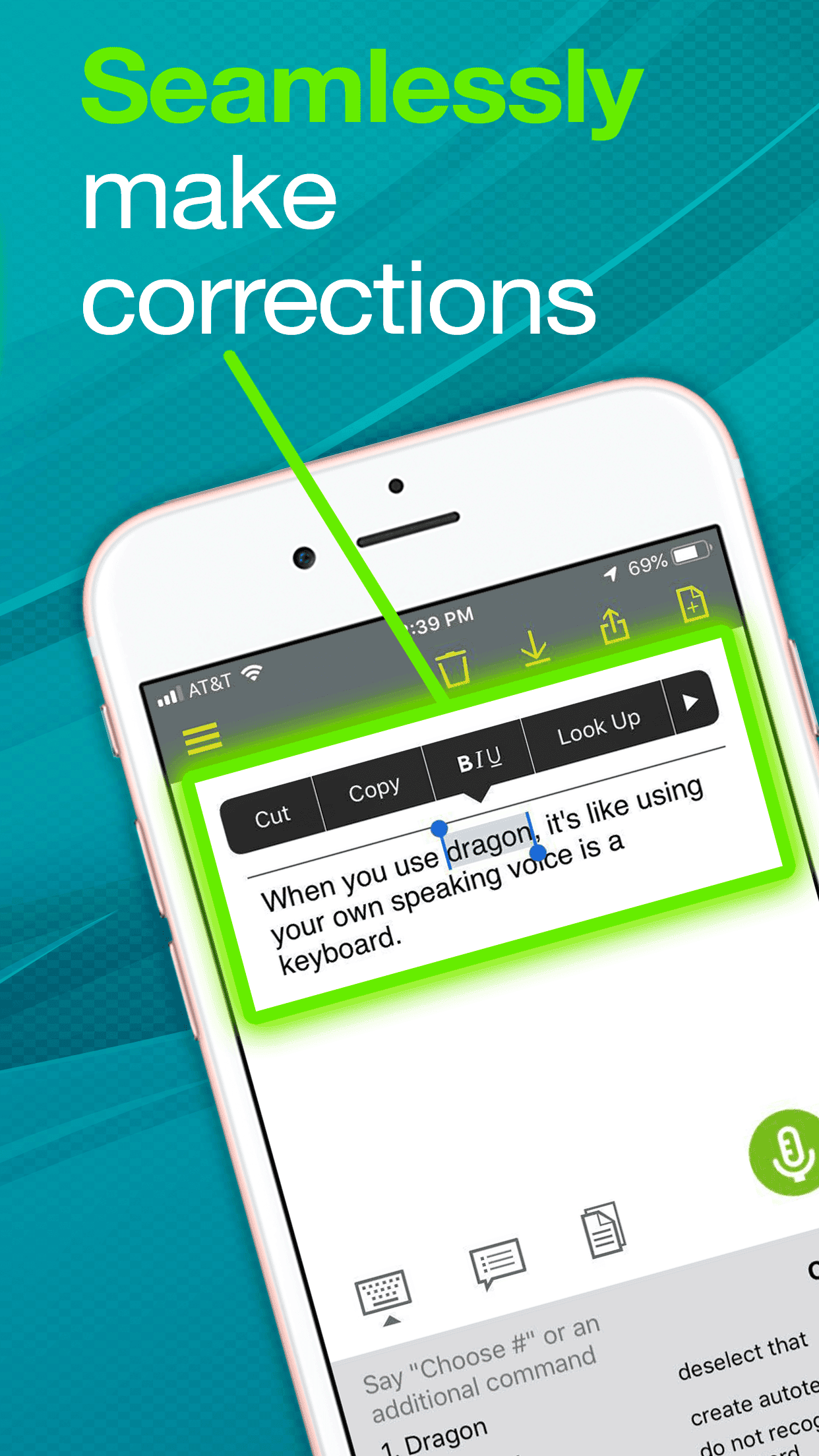 Dragon AnywhereのiPhone画面。口述した文章の中の1語が選択され、Cut、Copy、Bold、Italic、Underline、Look Upを並べた修正用のポップアップと、Say Choose #もしくは他のコマンドを言ってくださいという案内が表示されている