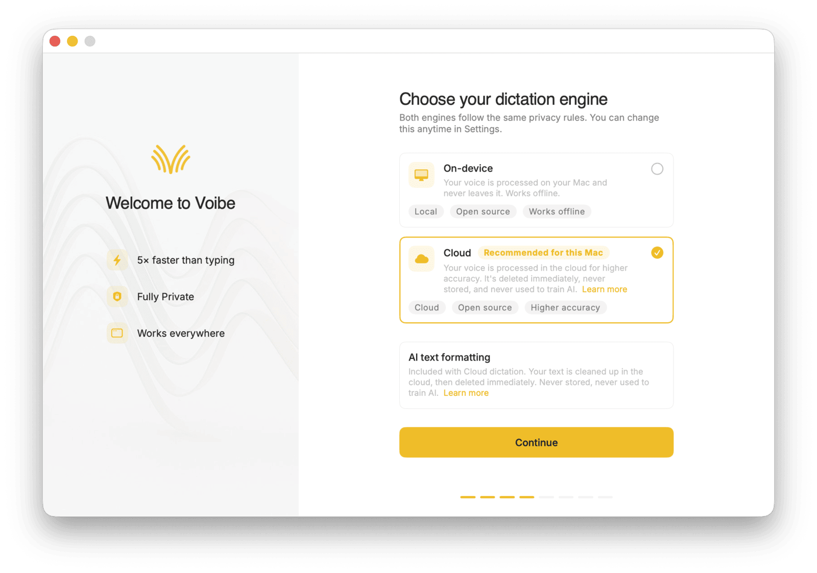 Voibe's onboarding step headed Choose your dictation engine, offering On-device, tagged Local and Works offline, and Cloud, tagged Higher accuracy and marked Recommended for this Mac, with an AI text formatting note below