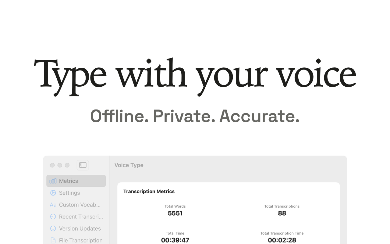 Type with your voice, Offline. Private. Accurate.という見出しのVoice TypeのApp Storeスクリーンショット。その下にアプリウインドウの文字起こし一覧が表示されている